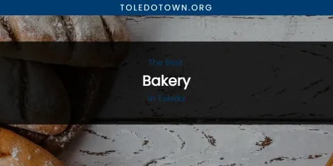 Toledo's Best Bakery