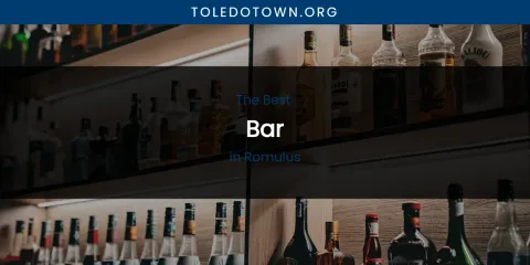 Romulus' Best Bar