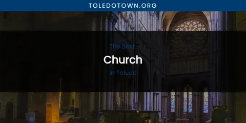 Toledo's Best Church