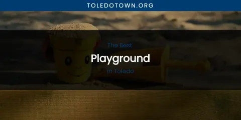 Toledo's Best Playground