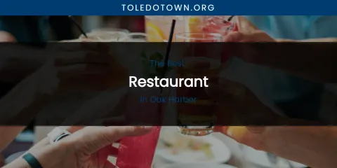 Oak Harbor's Best Restaurant