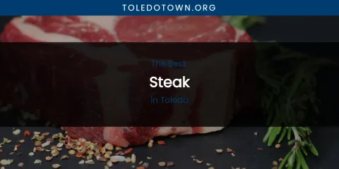 Toledo's Best Steak